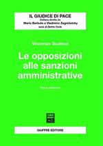 Le opposizioni alle sanzioni amministrative