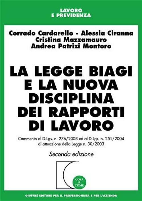 La legge Biagi e la nuova disciplina dei rapporti di lavoro - copertina