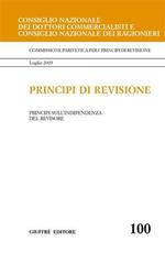 Principi di revisione. Documento 100. Principi sull'indipendenza del revisore