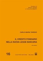 Il credito fondiario nella nuova legge bancaria