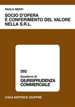 Socio d'opera e conferimento del valore nella Srl