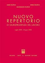 Nuovo repertorio di giurisprudenza del lavoro (luglio 2005-giugno 2006)