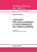 L' invalidità per causa di servizio e l'equo indennizzo nel pubblico impiego