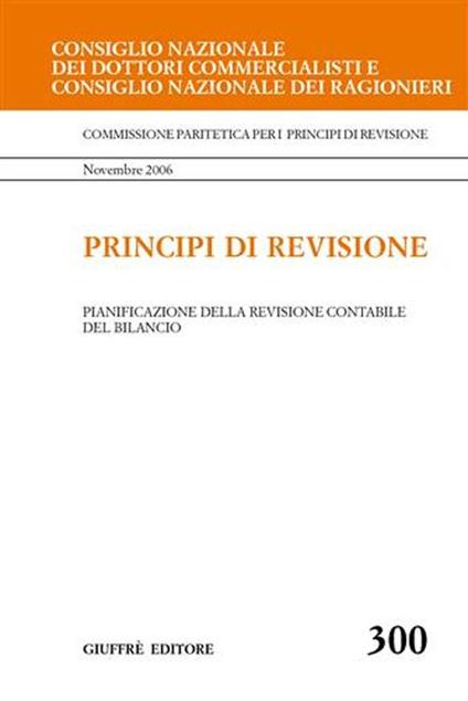 Principi di revisione. Documento 300. Pianificazione della revisione contabile del bilancio - copertina