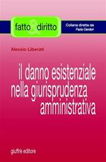 Il danno esistenziale nella giurisprudenza amministrativa