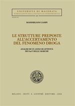 Le strutture preposte all'accertamento del fenomeno droga. Analisi di un anno di attività dei Sert delle Marche