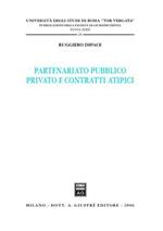 Partenariato pubblico privato e contratti atipici