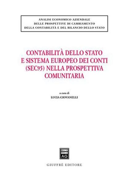 Contabilità dello Stato e sistema europeo dei conti (SEC95) nella prospettiva comunitaria - copertina