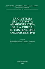 La giustizia nell'attività amministrativa della Chiesa: il contenzioso amministrativo