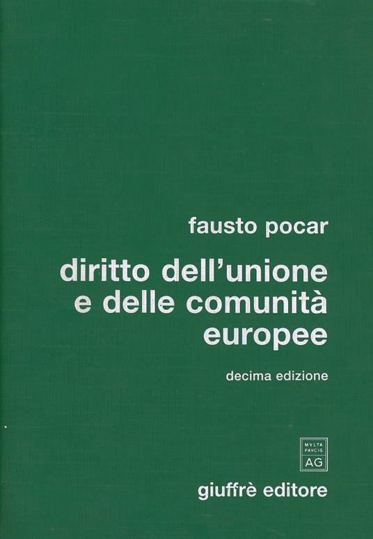 Diritto dell'Unione e delle Comunità europee - Fausto Pocar - copertina