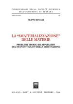 La «smaterializzazione delle materie». Problemi teorici ed applicativi del nuovo Titolo V della Costituzione