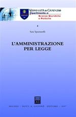 L' amministrazione per legge