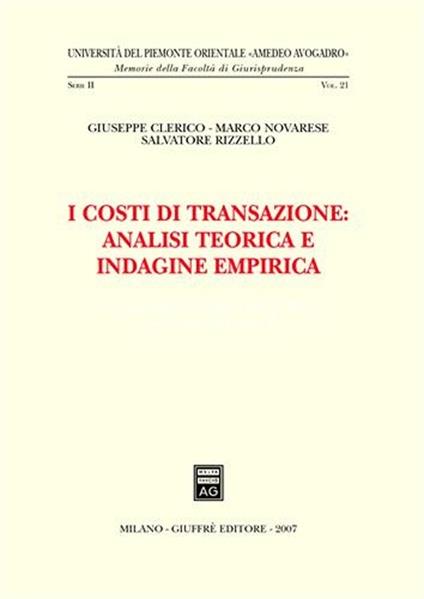 I costi di transazione: analisi teorica e indagine empirica - Giuseppe Clerico,Marco Novarese,Salvatore Rizzello - copertina