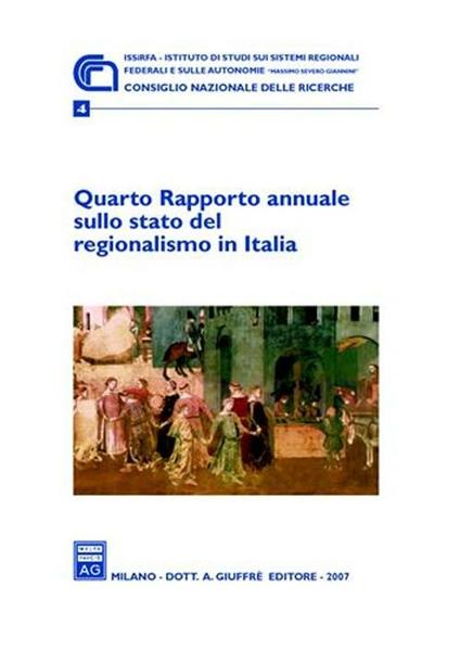 Quarto Rapporto annuale sullo stato del regionalismo in Italia (2007) - copertina