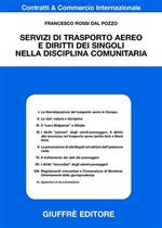 Servizi di trasporto aereo e diritto dei singoli nella disciplina comunitaria