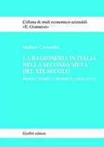 La ragioneria in Italia nella seconda metà del XIX secolo. Profili teorici e proposte applicative