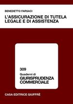 L' assicurazione di tutela legale e di assistenza