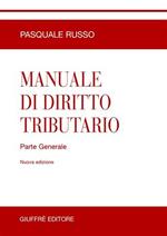 Manuale di diritto tributario. Parte generale