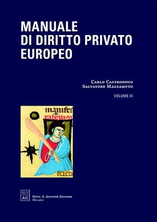 Manuale di diritto privato europeo. Vol. 3: Impresa lavoro. - copertina