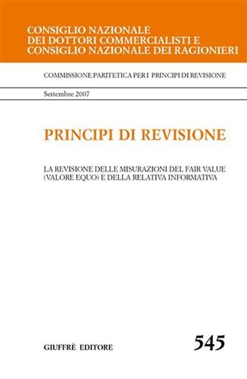 Principi di revisione. Documento 545. La revisione delle misurazioni del fair value (valore equo) e della relativa informativa - copertina