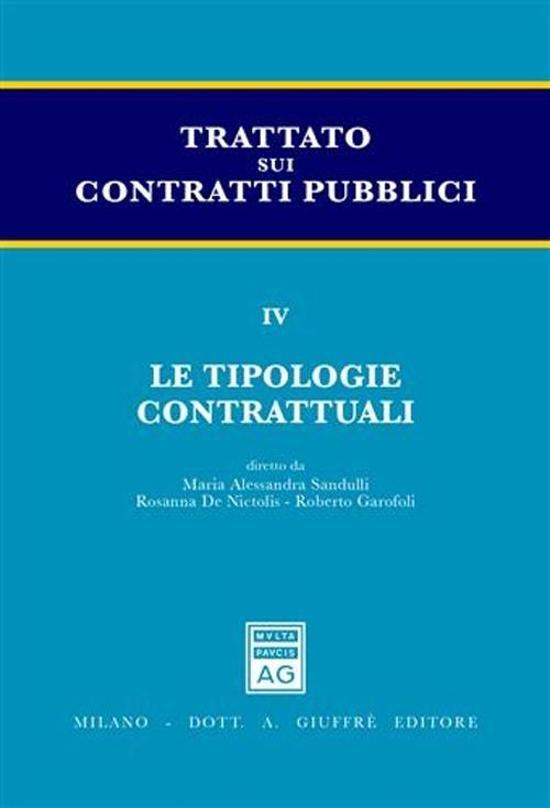 Trattato sui contratti pubblici. Vol. 4: Le tipologie contrattuali. - copertina