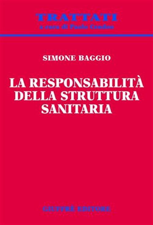 La responsabilità della struttura sanitaria - Simone Baggio - copertina