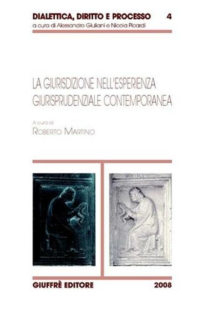 La giurisdizione nell'esperienza giurisprudenziale contemporanea - copertina