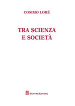 Tra scienza e società