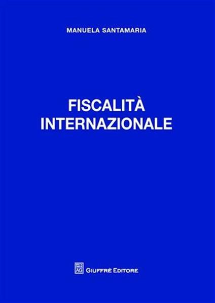 Fiscalità internazionale - Manuela Santamaria - copertina