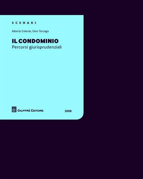 Il condominio - Alberto Celeste,Gino Terzago - copertina