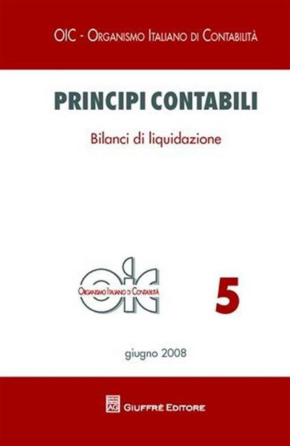 Principi contabili. Vol. 5: Bilanci di liquidazione. - copertina