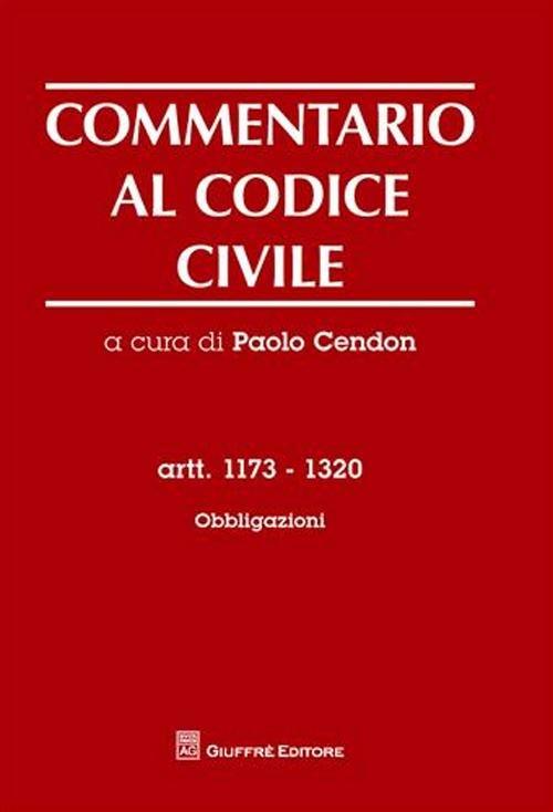 Commentario al codice civile. Artt. 1173-1320: Obbligazioni - copertina