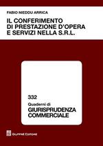 Il conferimento di prestazione d'opera e servizi nella s.r.l.