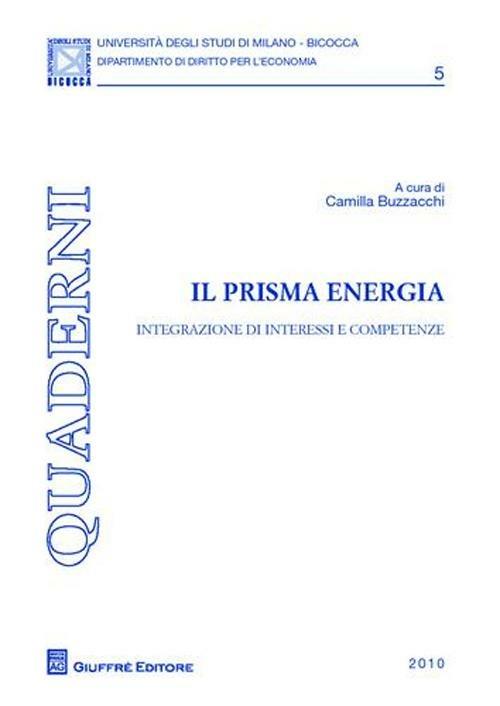 Il prisma energia. Integrazione di interessi e competenze - copertina