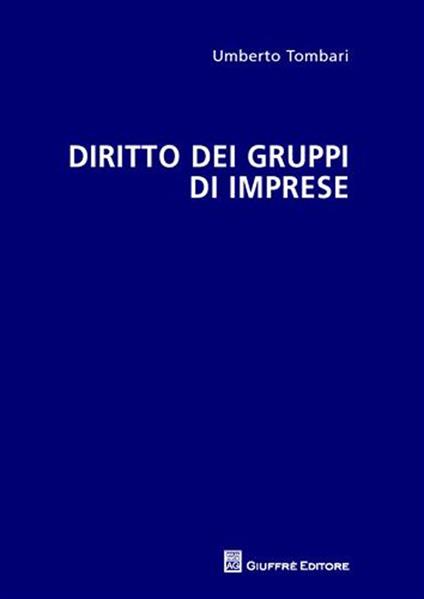 Diritto dei gruppi di imprese - Umberto Tombari - copertina