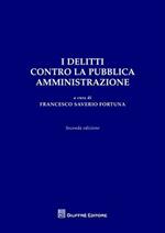 I delitti contro la pubblica amministrazione