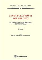 Studi sulle fonti del diritto. Vol. 2: Le fonti delle autonomie territoriali.