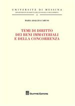 Temi di diritto dei beni immateriali e della concorrenza