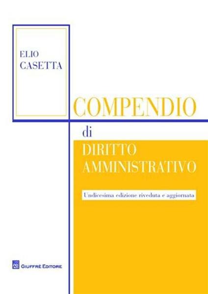 Compendio di diritto amministrativo - Elio Casetta - copertina