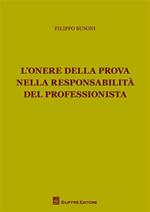 L' onere della prova nella responsabilità del professionista