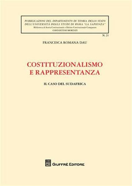 Costituzionalismo e rappresentanza. Il caso del Sudafrica - Francesca R. Dau - copertina