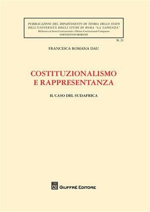 Costituzionalismo e rappresentanza. Il caso del Sudafrica - Francesca R. Dau - copertina