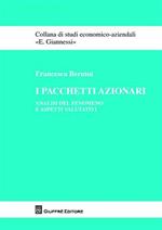 I pacchetti azionari. Analisi del fenomeno e aspetti valutativi