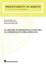 Le misure patrimoniali contro la criminalità organizzata