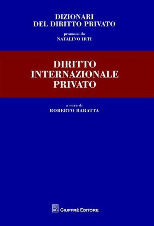 Dizionari del diritto privato. Diritto internazionale privato - copertina