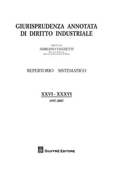 Giurisprudenza annotata di diritto industriale (1997-2007) - copertina