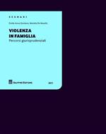 Violenza in famiglia. Percorsi giurisprudenziali