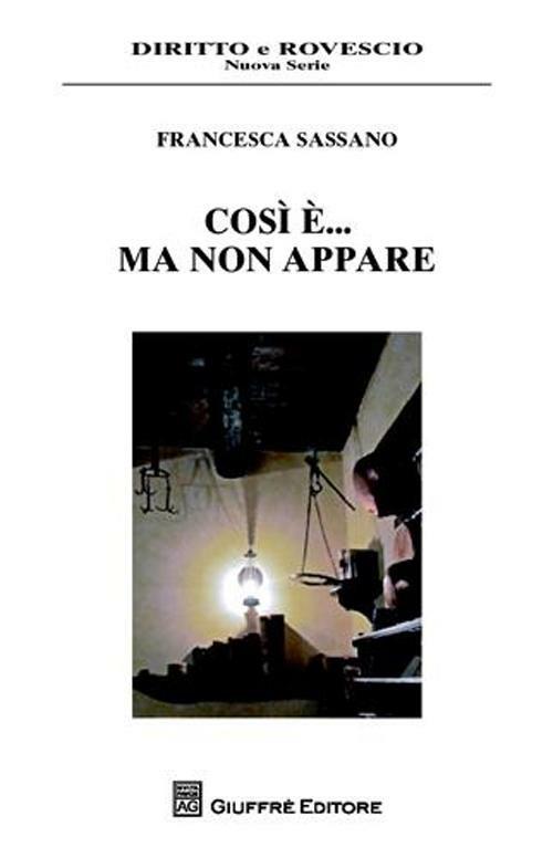 Così è... ma non appare - Francesca Sassano - copertina