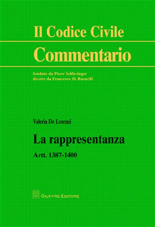 La rappresentanza. Artt. 1387-1400 - Valeria De Lorenzi - copertina