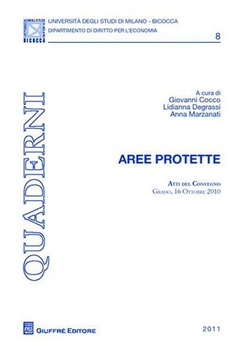 Aree protette. Atti del Convegno (Grado, 16 ottobre 2010) - copertina